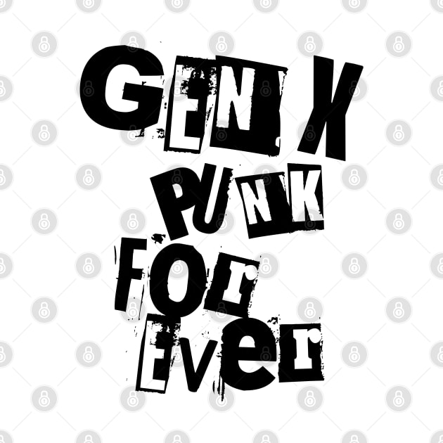 Gen X Punk For Ever by Maison de Kitsch