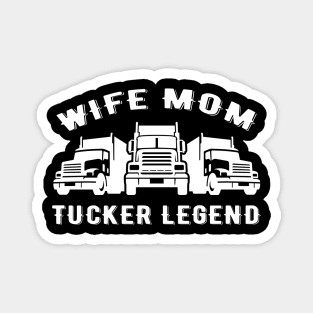 Wife Mom Trucker Legend Magnet