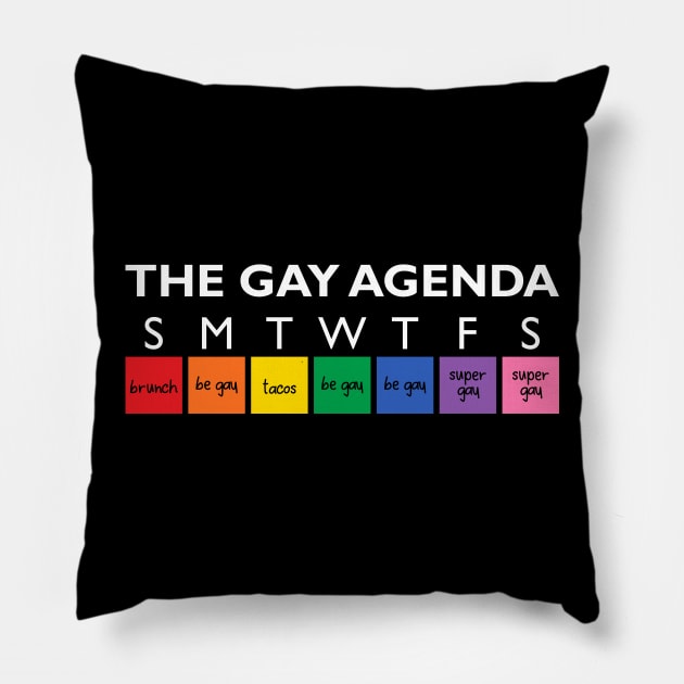 The Gay Agenda Pillow by Zap Studios