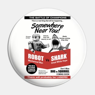 Robot v Shark Pin