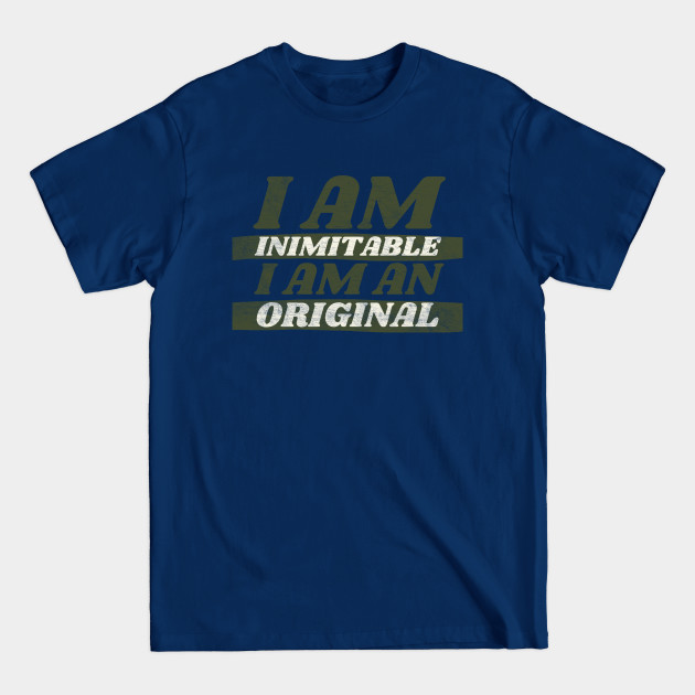 Discover I am inimitable I am an original - Hamilton An American Musical - T-Shirt