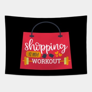 Shopping Is My Workout Tapestry