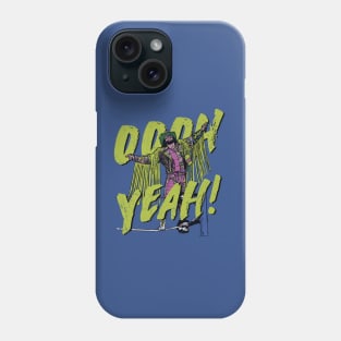 Macho Man OOOH YEAH! Phone Case