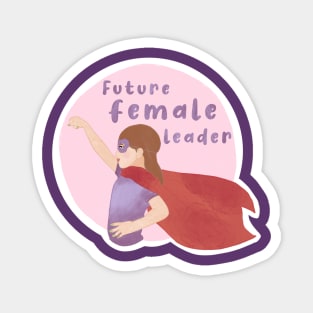 Future Female Leaders Magnet