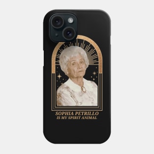 golden girls - sophia petrillo is my spirit animal Phone Case