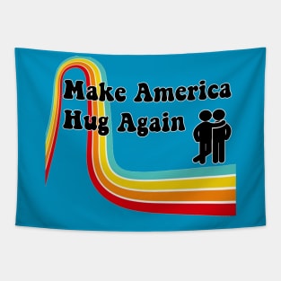 MAHA (Make America Hug Again) Tapestry