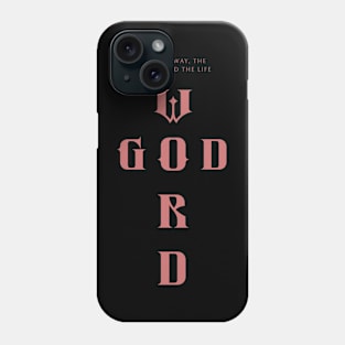 "I am the way, the truth, and the life." Phone Case