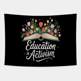 8647 Education Is Activism Anti Trump Tapestry