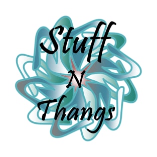 stuff n thangs T-Shirt