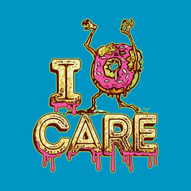 I Donut Caree by Mudge