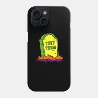 They/Them Pronoun Grave Phone Case