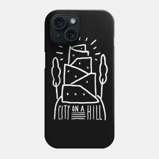 City On A Hill Phone Case