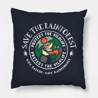 Save The Rainforest Protect the Wildlife Pillow