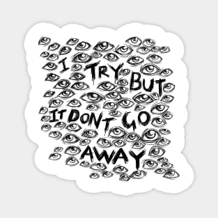 I Try But it Don’t Go Away - Wall of Eyes - Illustrated Lyrics Magnet