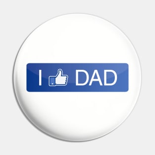 I Like Button Dad T-shirt Pin