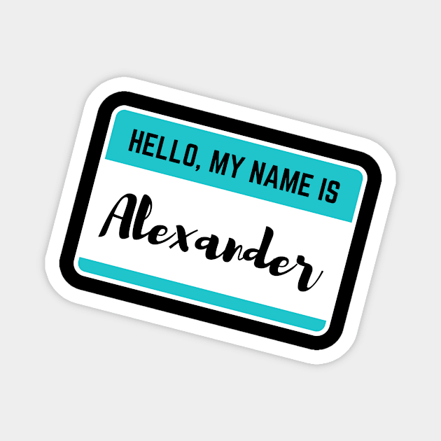 Hello My Name Is Alexander Magnet by Word Minimalism