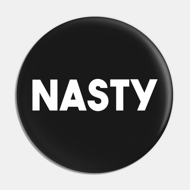 Nasty Tshirt Pin by PodDesignShop