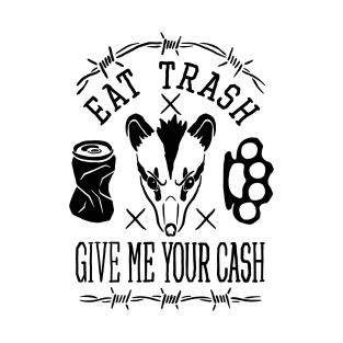 Eat trash possum B T-Shirt