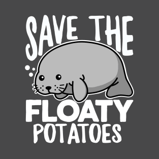 Save the Floaty Potato T-Shirt