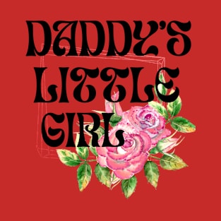 Daddy's little girl T-Shirt