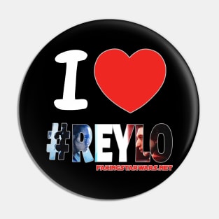 I LOVE #REYLO Pin