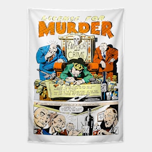 License for Murder Emperor Crime Retro Vintage Comic Book Tapestry