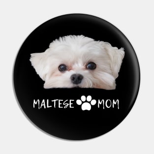 Maltese mom cute t-shirt Pin