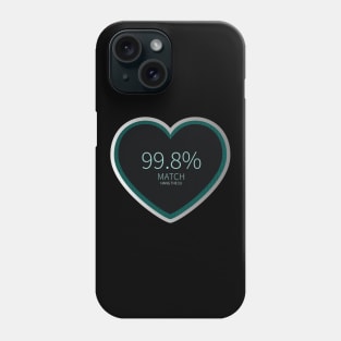 Hang The DJ - 99.8% MATCH. Black Mirror Phone Case