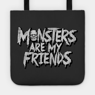 Monsters are my friends. Tote