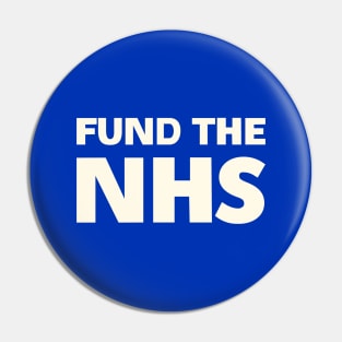 Fund The NHS - UK Politics Pin