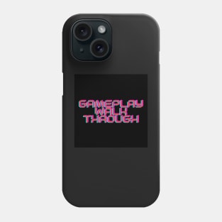 Gameplay Walkthrouh Phone Case