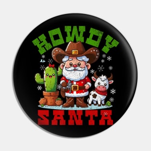 Cute Howdy Santa Western Christmas Winter Women Kids Mom Pin