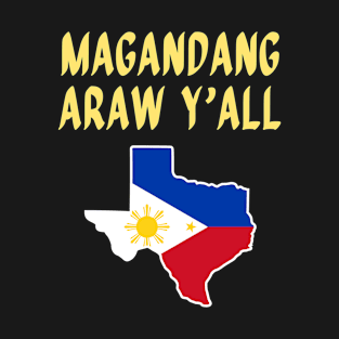 Filipino Texan Design for Texas Immigrants T-Shirt