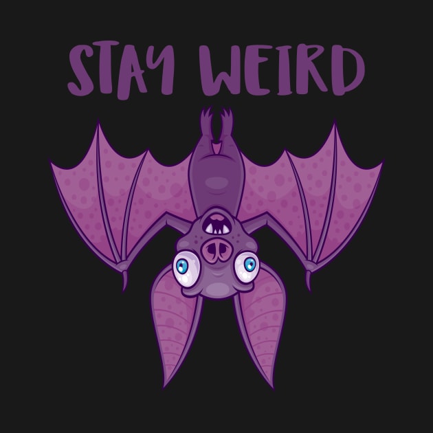 Stay Weird Cartoon Bat by fizzgig