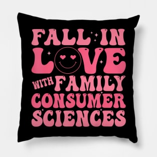 I Love Fcs Fall In Love With Family Consumer Sciences Pillow