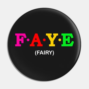 Faye - Fairy. Pin