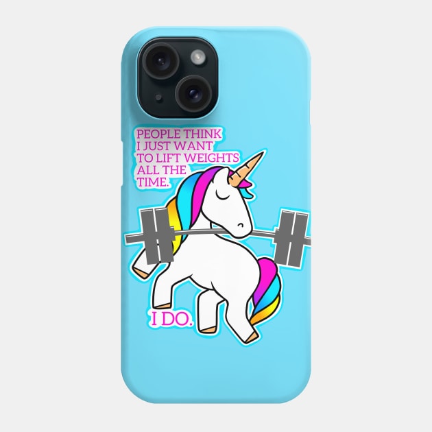 Lift weights all the time Phone Case by TimAddisonArt