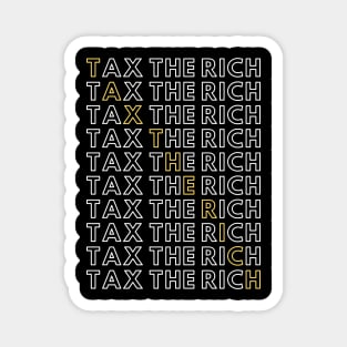 Tax the Rich Magnet