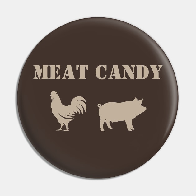 Meat Candy Pin by Sloat