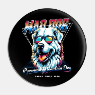 Mad Dog Pyrenean Mountain Dog Pin