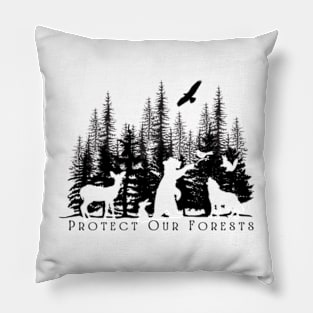 Protect Our Forests Pillow