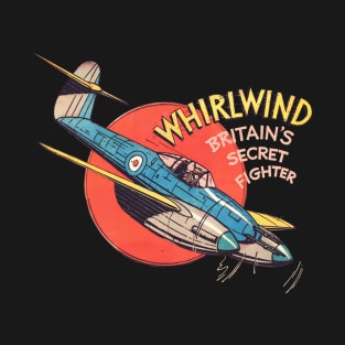 The Westland Whirlwind - WW2 Fighter T-Shirt