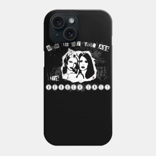 Blow it up your ass, it's Veruca Salt Phone Case