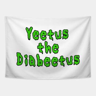 Yeetus The Diabeetus Tapestry