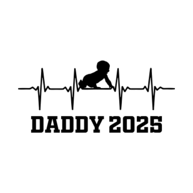 Fathers Day Daddy 2025 Fathers Day TShirt TeePublic