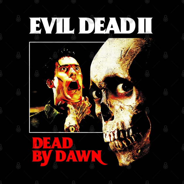 Evil Dead II/ Dead By Dawn by EvilArmy