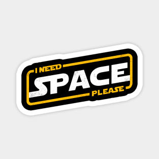 I need space please Magnet