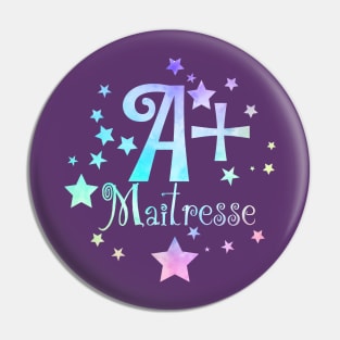 A plus maîtresse Pin