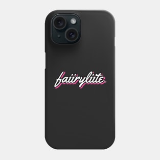 faiiryliite Phone Case