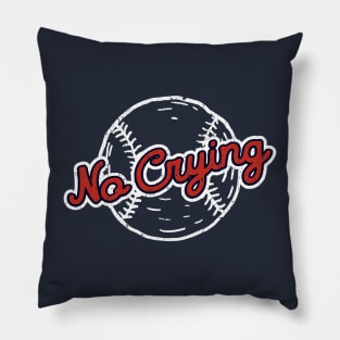 No Crying In Baseball Pillow